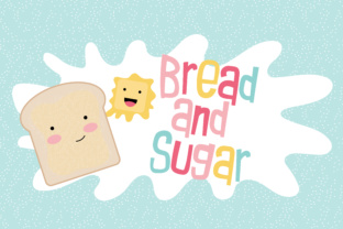 Bread and Sugar: A Whimsical Sans Serif Font for Digital Branding