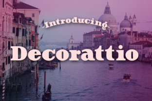Decorattio: The Premium Serif Typeface for Campaign Headlines