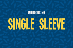 Single Sleeve: A Bouncy Typeface for Editorial Design