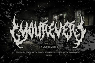 Yourever: A Brutal Blackletter Typeface for Dark Branding
